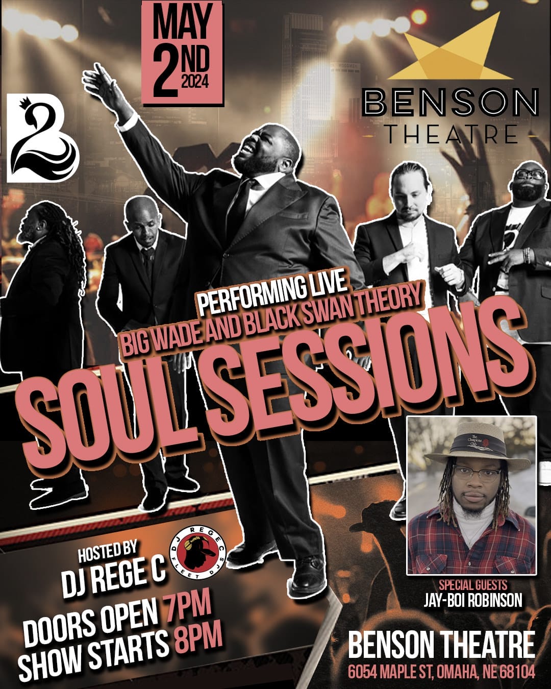 Soul Sessions Featuring Big Wade and Black Swan Theory and Jay-Boi Robinson, hosted by DJ REGE C